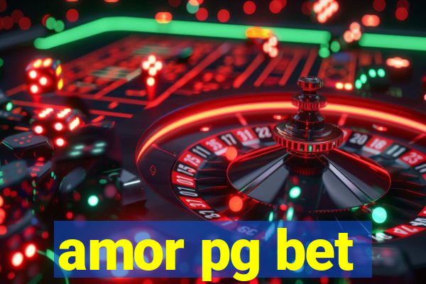 amor pg bet